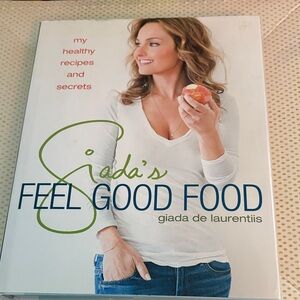Giada’s Feel Good Food Cookbook